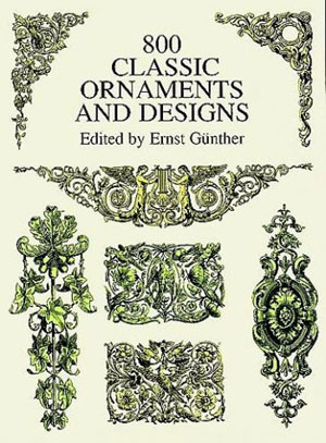 Ernest Gunter, «800 Classic Ornaments and Designs» -  