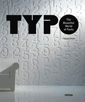 Fabiola Reyes, «Typo, the beautiful world of fonts» -  