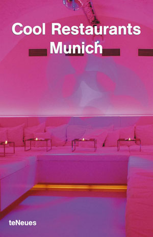 «Cool Restaurants Munich» -  