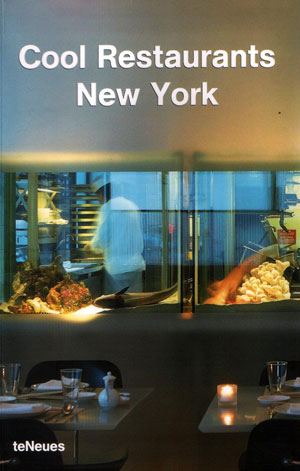Von la Valette D., «Cool Restaurants New York» -  