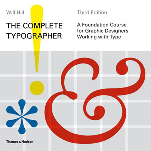 Hill Will, «The Complete Typographer» -  
