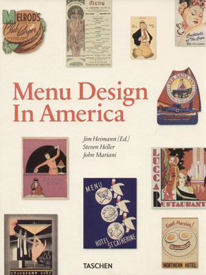 Heimann, Jim, «Menu Design in America» -  