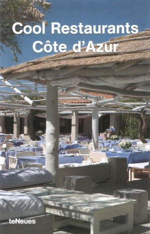Dallo Eva, «Cool restaurants Cote dAzur» -  