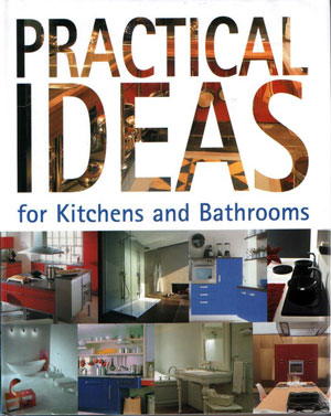 Sandra Moya, «Practical Ideas for Kitchens and Bathrooms» -  