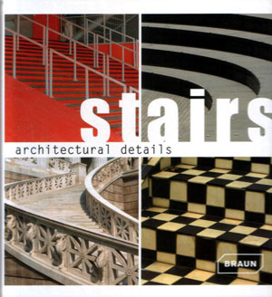 Markus Braun, «Architectural details: Stairs» -  