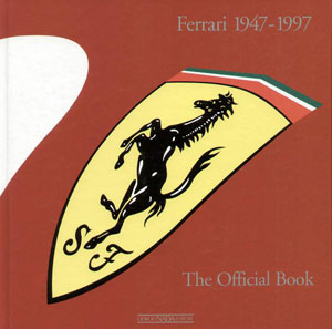 Antonio Ghini, «Ferrari 1947-1997» -  