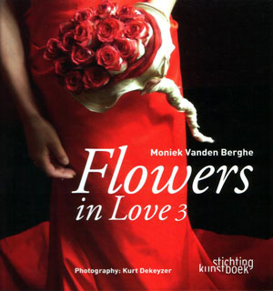Moniek Vanden Berghe , Photography K. Dekeyzer, «FLOWERS in love 3» -  