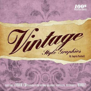 Angela Patchell, «Vintage Style Graphics (+CD-ROM)» -  