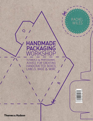 Rachel Wiles, «Handmade Packaging Workshop» -  