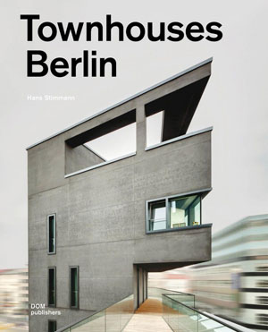 Hans Stimmann, «Townhouses Berlin» -  