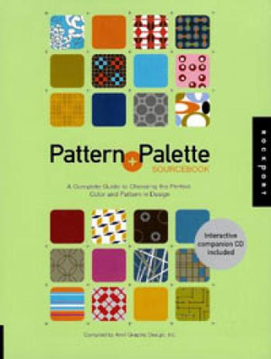 Anvil, «Pattern & Palette Sourcebook 3: A Complete Guide To Choosing The Perfect Color And Pattern In Design» -  