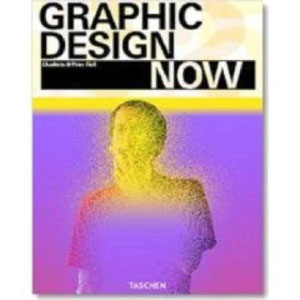 Charlotte Fiell, Peter Fiell, «Graphic Design Now» -  