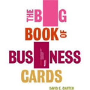 David E. Carter, «Big Book of Business Cards» -  