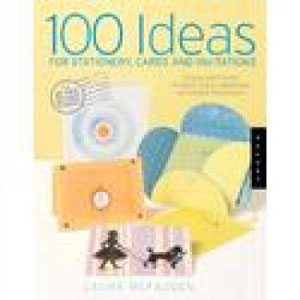 , «100 ideas for stationery, cards» -  