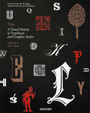 «Type. A Visual History of Typefaces & Graphic Styles » -   