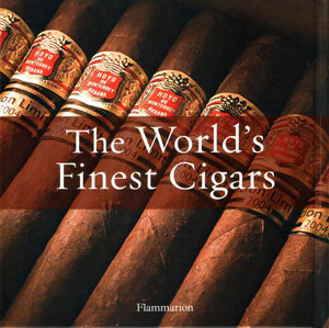 Vahe Gerard, «Cigars: The Art of Cigars; The World`s Finest Cigars» -   