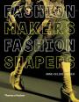 Fashion Makers Fashion Shapers. The Essential Guide to Fashion by Those in the Know, Anne-Celine Jaeger.
    