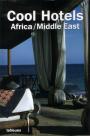 Cool Hotels: Africa/Middle East, Martin N. Kunz.
 : / 