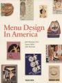 Menu Design in America, Heimann, Jim.
   