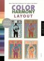 Color Harmony: Layout, .
 : 